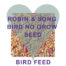 Robin Song bird no grow seed bird food